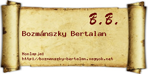 Bozmánszky Bertalan névjegykártya